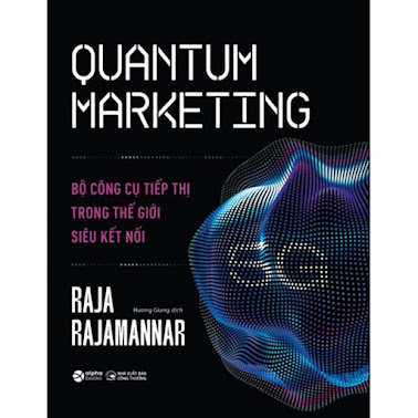 [Sách] Quantum Marketing – Raja Rajamannar