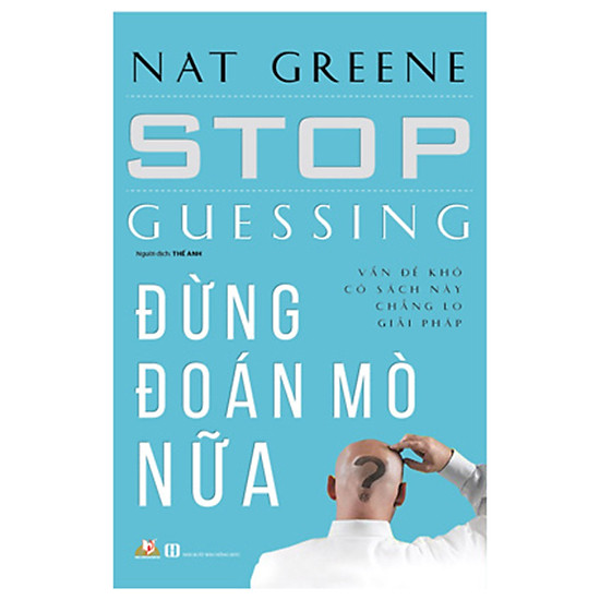 [Sách] Đừng đoán mò nữa – Nat Greene