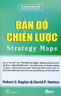 [Sách] Bản đồ chiến lược -Robert S. Kaplan, David P.Norton
