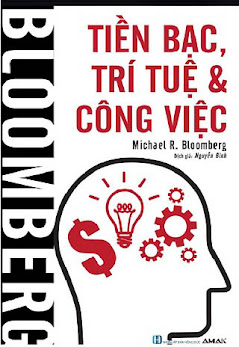 [Sách] Bloomberg – Tiền bạc, trí tuệ và công việc – Richael R.Bloomberg