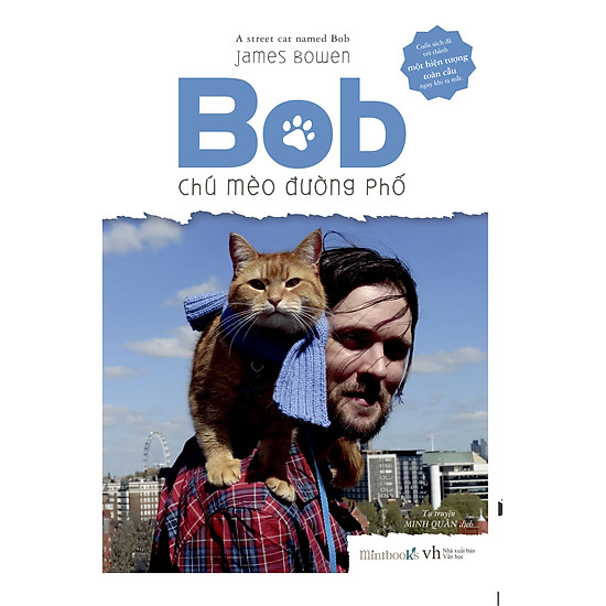 [Sách] Bob - Chú mèo đường phố - James Bowen