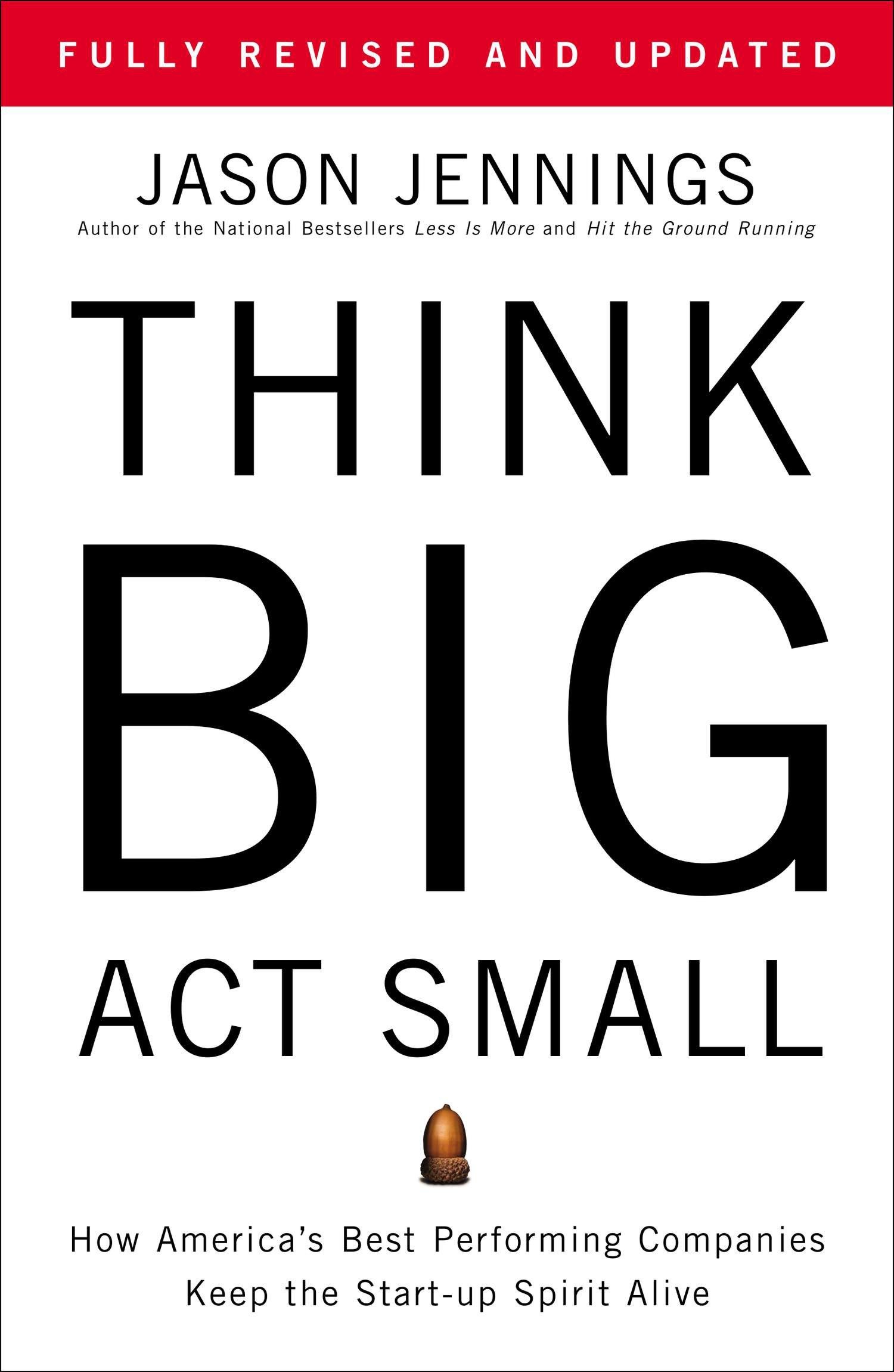 [Sách] Think big, act smail – Jason Jennings