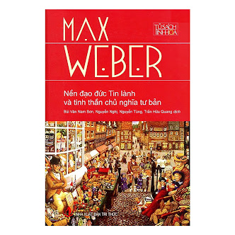 [Sách] Nền đạo đức Tin lành và tinh thần của chủ nghĩa tư bản – Max Weber