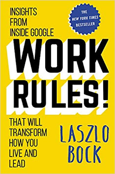 [Sách] Work Rules! Quy tắc làm việc của Google – Laszlo bock