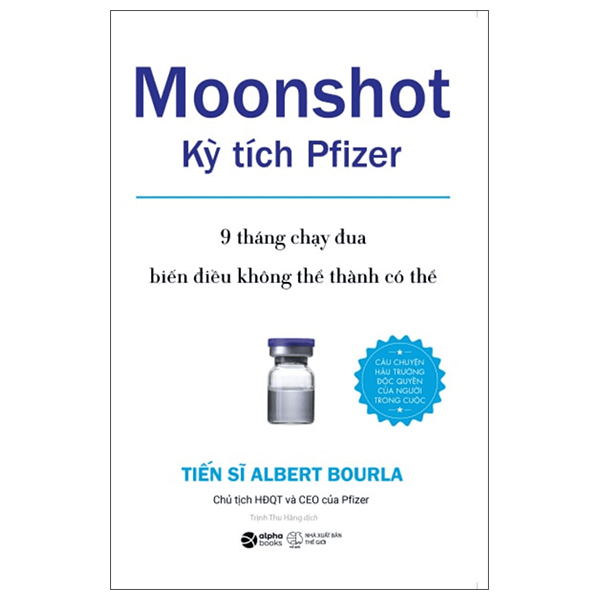 [Sách] Moonshot kỳ tích Pfizer – Albert Bourla