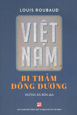[Sách] Việt Nam Bi Thảm Đông Dương – Louis Roubaud