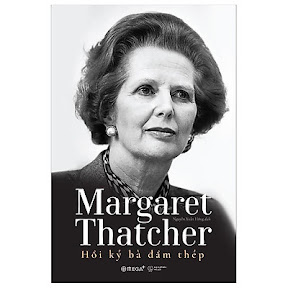[Sách] Margaret Thatcher – Hồi ký bà đầm thép