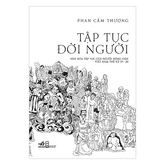 [Sách] Tập tục đời người – Phan Cẩm Thượng – Customs of Vietnamese Human Life