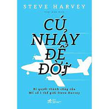 [Sách] Cú nhảy để đời – Steve Harvey – Jump for life