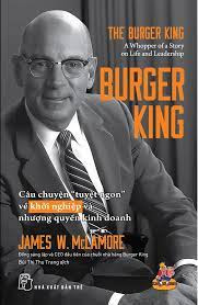 [Sách] Burger King – James W. McLamore