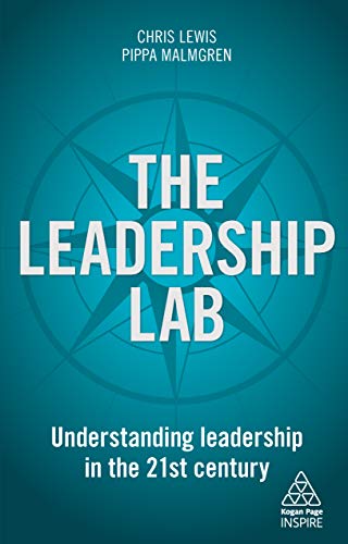 [Sách] The Leadership Lab – Chris Lewis & Pippa Malmgrem