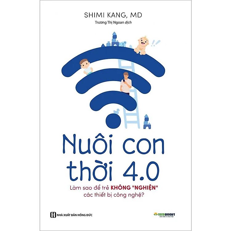 [Sách] Nuôi con thời 4.0 – Shimi Kang