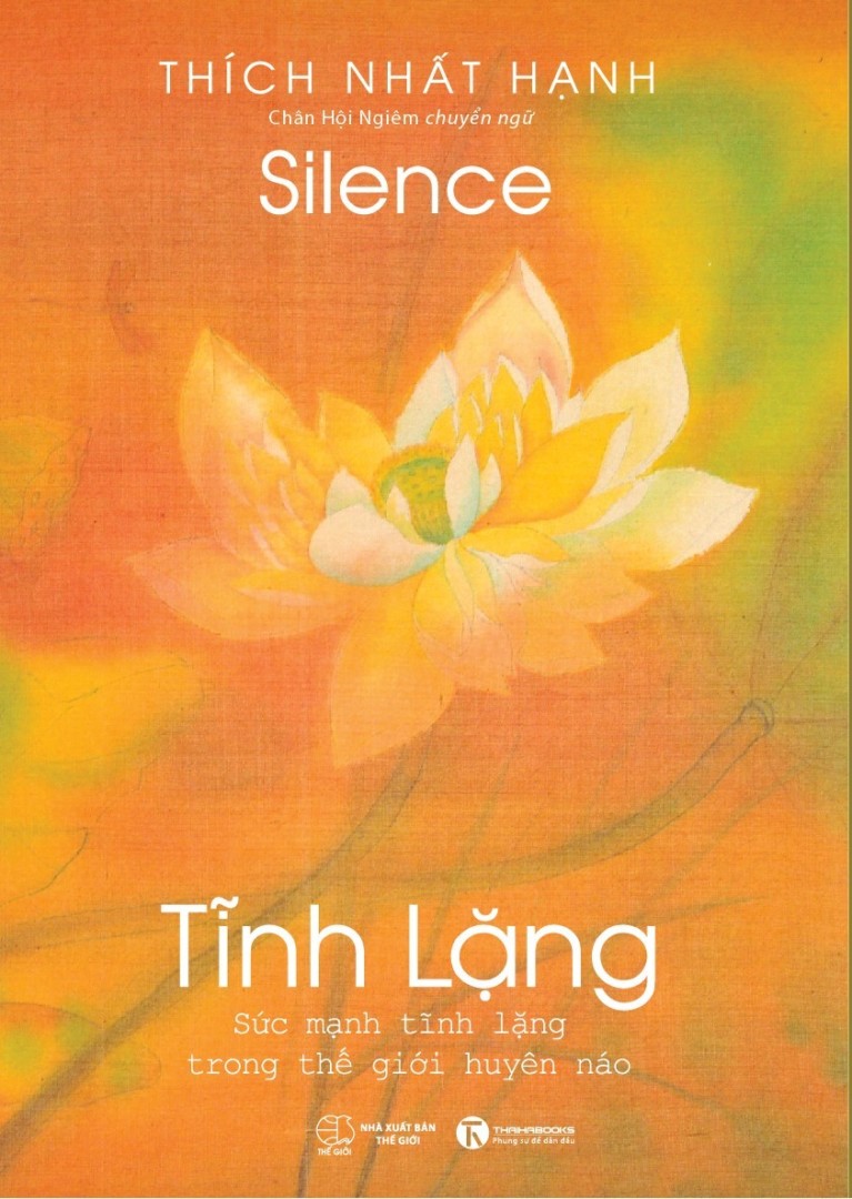 [Sách] Tỉnh Lặng – Thích Nhất Hạnh – Silence