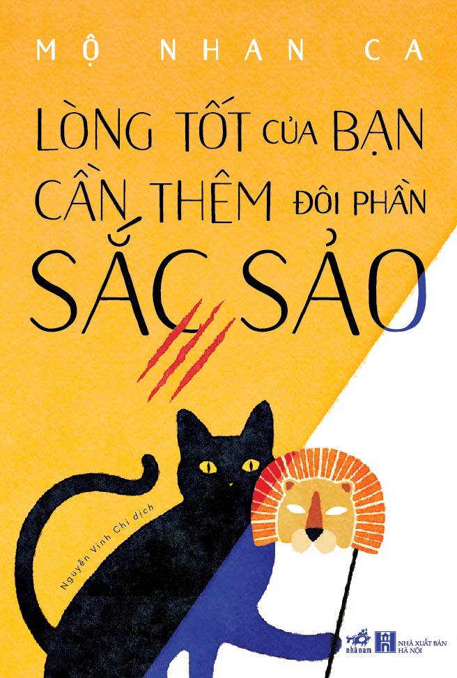 [Sách] Lòng tốt của bạn cần thêm đôi phần sắc sảo – Mộ Nhan Ca