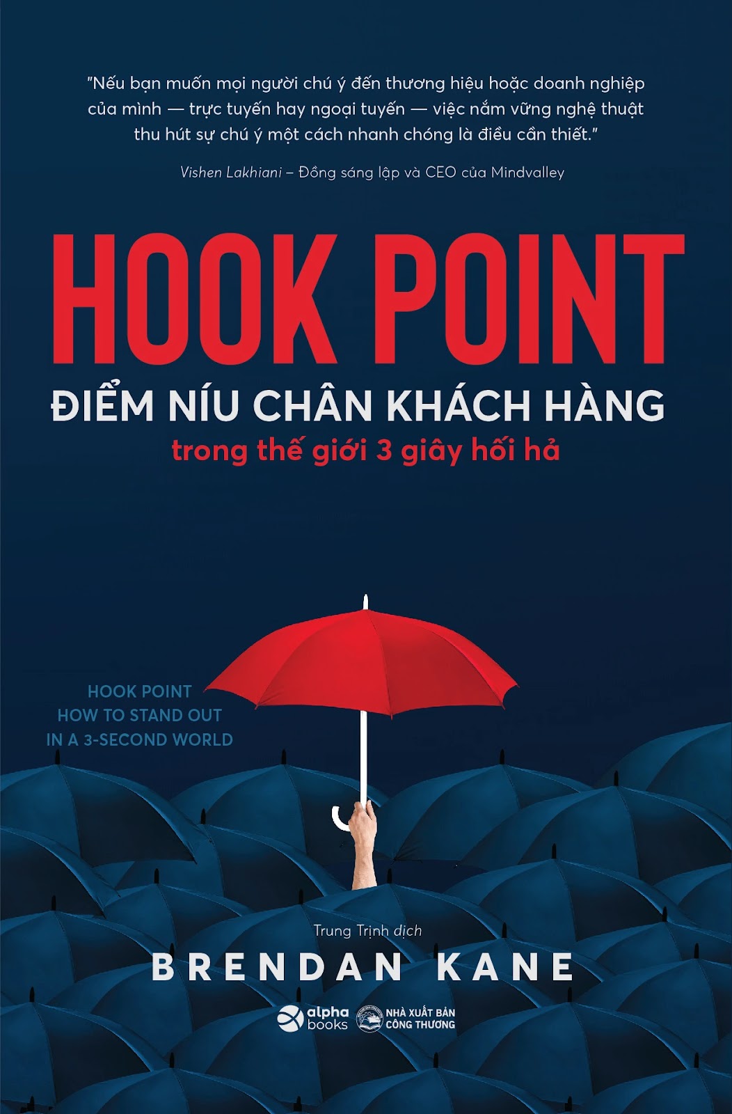 [Sách] Hook Point – Điểm níu chân khách hàng – Brendan Kane