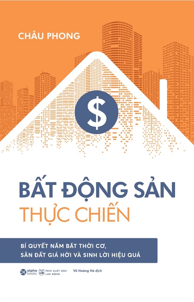 [Sách] Bất động sản thực chiến – Chu Phong